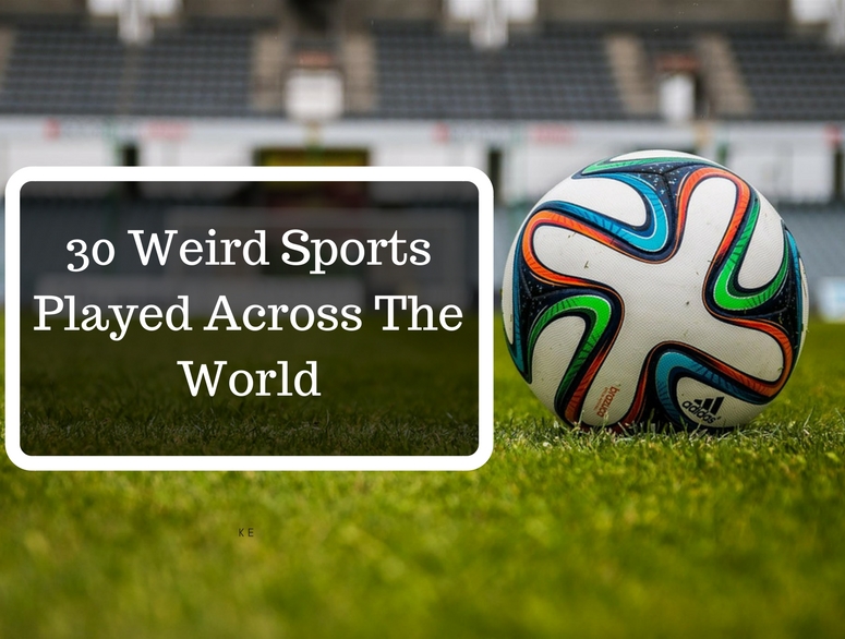 The Top 10 Weirdest Sports in the World - EXPLAINED! 